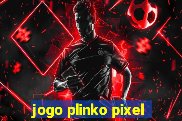 jogo plinko pixel